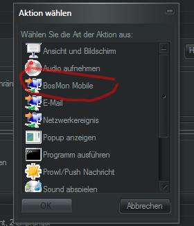 dann unten bei aktionen BosMon Mobile auswählen